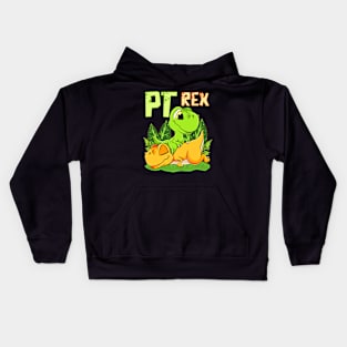 PT Rex Massage Funny Dinosaur Physical Therapist Gift Idea Kids Hoodie